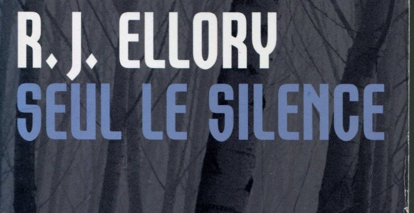 Seul le silence   R.J ELLORY